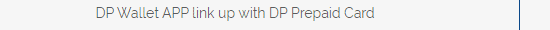DP Wallet APP link up with DP Prepaid Card
